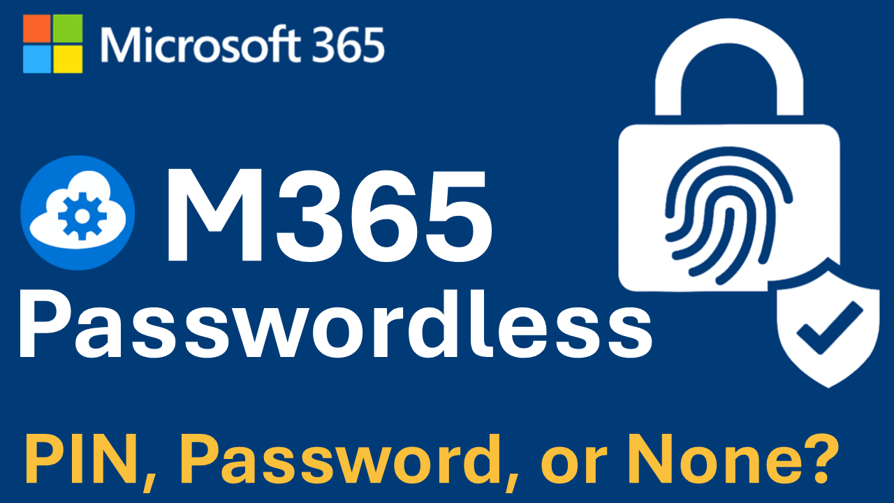 Passwordless Authentication in Microsoft 365